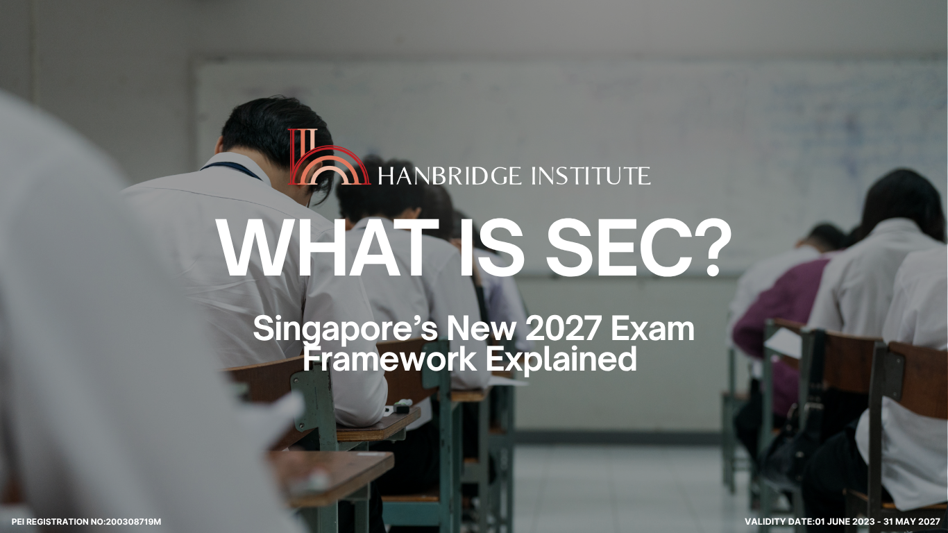 What is SEC? Singapore’s New 2027 Exam Framework Explained
