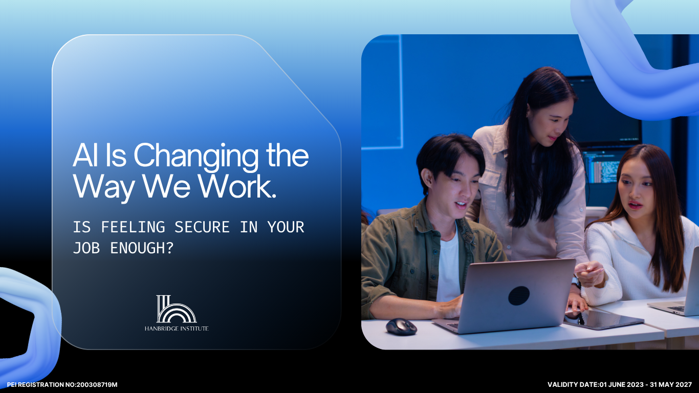 AI Is Changing the Way We Work.